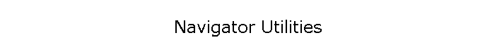 Navigator Utilities